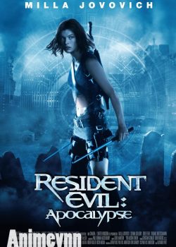 Vùng Đất Quỷ Dữ 2: Khải Huyền – Resident Evil: Apocalypse (2004)